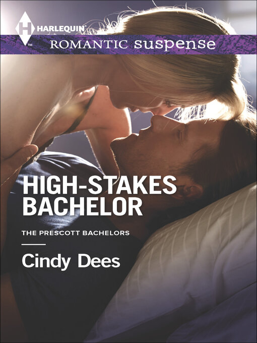 Title details for High-Stakes Bachelor by Cindy Dees - Available